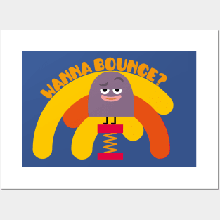 Wanna Bounce? Posters and Art